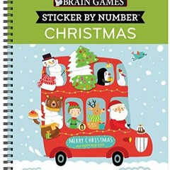 [PDF READ ONLINE] Brain Games - Sticker by Number: Christmas (Kids)