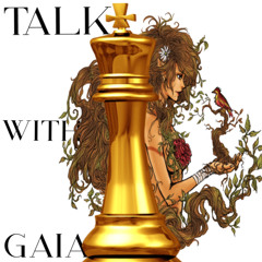 TALK WITH GAIA