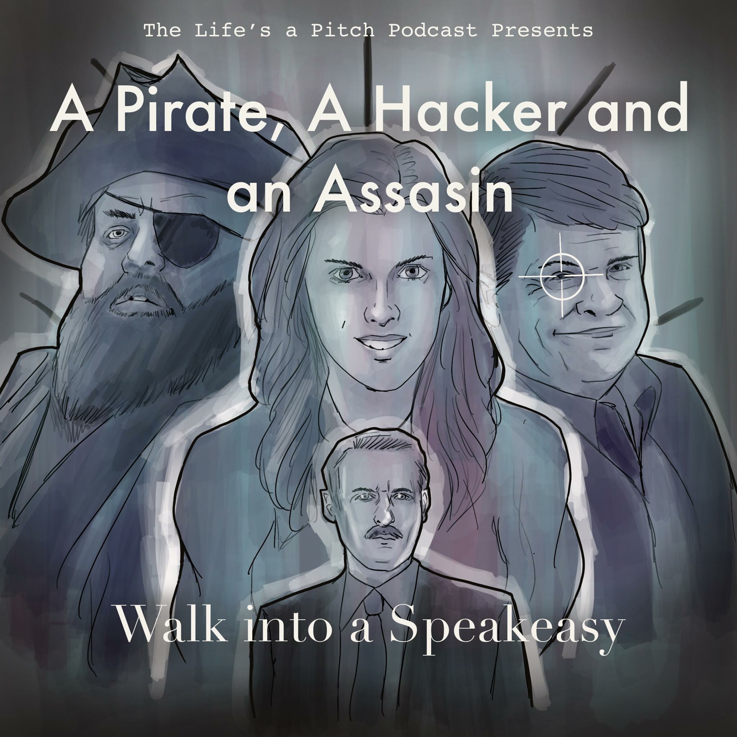 Episode 339: A Hacker, A Pirate And An Assassin Walk into a Speakeasy