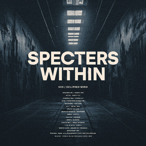 Specters Within 005 – Eclipsed Mind