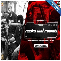 Rack And Round - Moosetape - Sidhu Moosewala