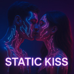 static kiss