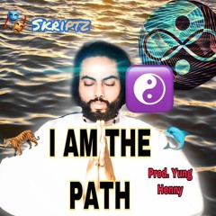 I AM THE PATH [Prod. Yung Henny]