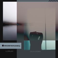 LÜRUM - Calm Down @ Group Therapy612 by Above & Beyond