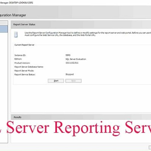 Stream SQL Server 2019 Reporting Services What's New and How to Get It