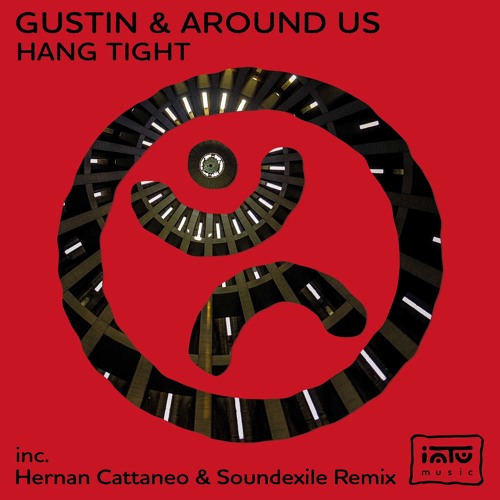Gustin & Around Us - Hang Tight EP [Intu Music]