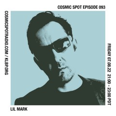 Cosmic Spot 093 - Lil Mark