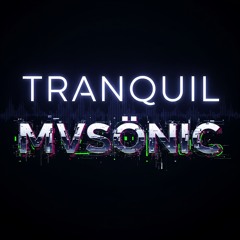 Tranquil