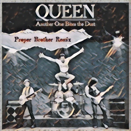 Queen - Another One Bites The Dust (Proper Brother Revision) [FREE DL]