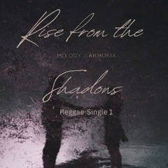Rise from the Shadows (Lady-Single 1)