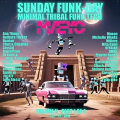 Sunday Funk-Day - Volume II PART 1 [Minimal Tribal Funk Tech]