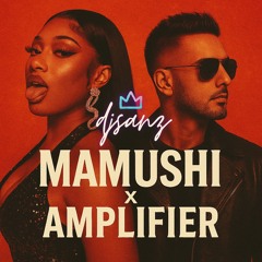 Mamushi x Amplifier | DJSanz