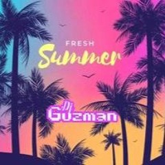 FRESH  SUMMER (DJ LANDER GUZMAN) 2023