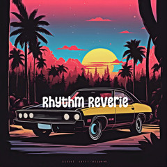 Rhythm Reverie