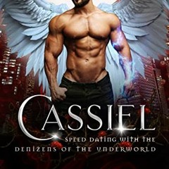 Get EPUB 📙 Cassiel (Speed Dating with the Denizens of the Underworld Book 19) by  Ju