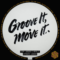 T.A.M - Groove It, Move It.