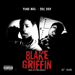 Yung Mal - Blake Griffin (feat. Doe Boy)