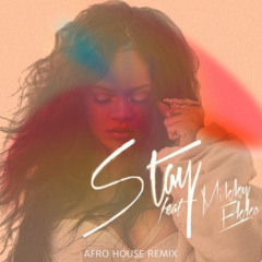 Stay (Afro House H Ü Z E remix)