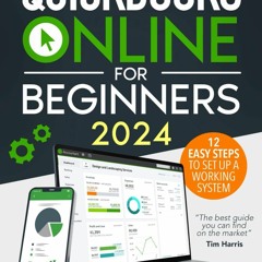 [PDF READ ONLINE] QuickBooks Online for Beginners: The Most Updated Guide to Qui