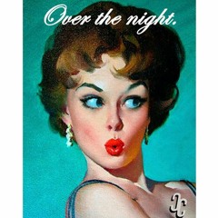 Overthenight