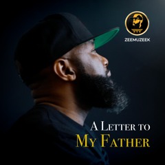 A Letter To My Father