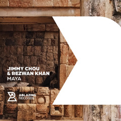 Jimmy Chou and Rezwan Khan - Maya (Extended Mix)