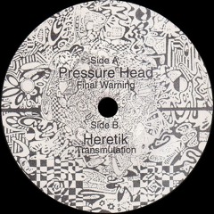 Pressurehead - Final Warning