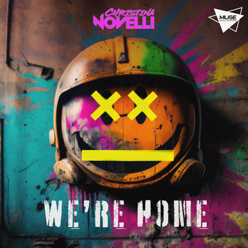 Christina Novelli - We're Home (Extended Mix)