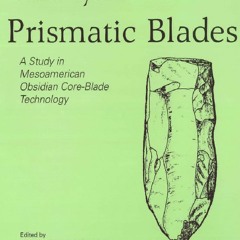 [Book] R.E.A.D Online Pathways to Prismatic Blades: A Study in Mesoamerican Obsidian Core-Blade