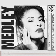 SELENA Medley cover MIRANDA FUNK