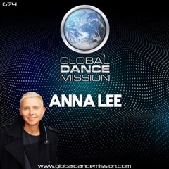 Global Dance Mission 674 (Anna Lee)