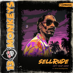 SellRude - Lift Your Hand (Original Mix)