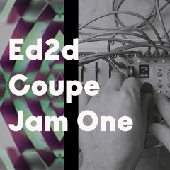 Ed2d Coupe Jam One