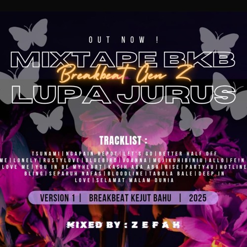 LUPA JURUS - MIXTAPE BKB 2025