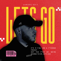 LETS GO (LANDRE Schranz Edit)