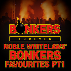 Noble Whitelaw Bonkers Club Favourites 1