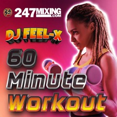 DJ Feel X - 60 MINUTE WORKOUT | 🎧 House Party DJ Mix - High Energy Dance Music 🎉