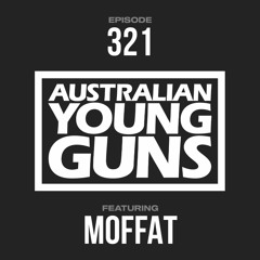 Australian Young Guns | Episode 321 | MOFFAT