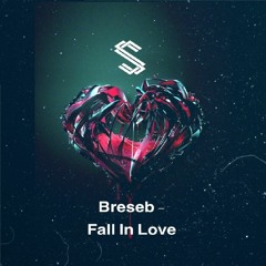 STX001 || Breseb - Fall In Love [OUT NOW]