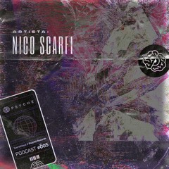 Psyché Cast #005 | Nico Scarfi | Vinyl Set
