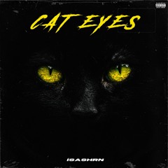 CAT EYES - ISASHRN