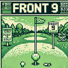 FRONT 9 [Prod. by Klimlords]