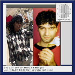 CTCE w/ Sarkawt Hamad and Hengaw - 7th July 2025