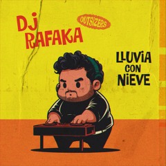 Dj Rafaka - Lluvia con Nieve