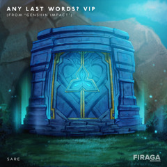 Any Last Words? VIP (from "Genshin Impact")