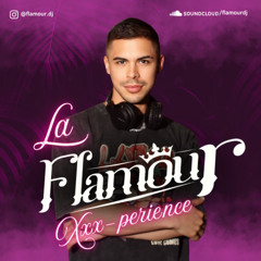 La Flamour XXXperience