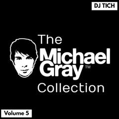 The Michael Gray Collection - Volume 5