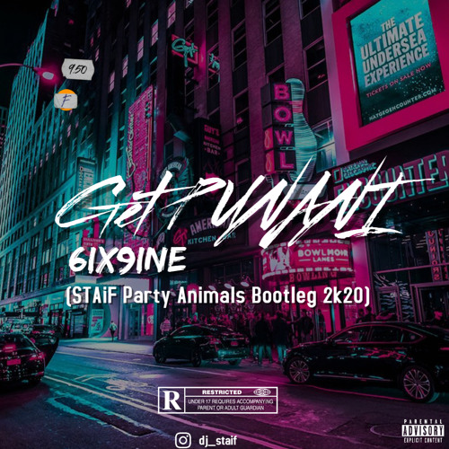 6IX9INE - Get PUNANI (STAiF Party Animals Bootleg 2k20)