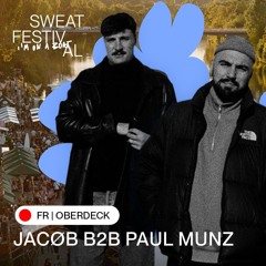 Jacøb b2b Paul Munz @ sweat Festival 2024 / Oberdeck