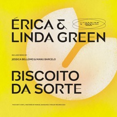 PREMIERE - Linda Green - Biscoito Da Sorte (Jessica Bellomo, Manu Barcelo Remix)(U're Gray Records)